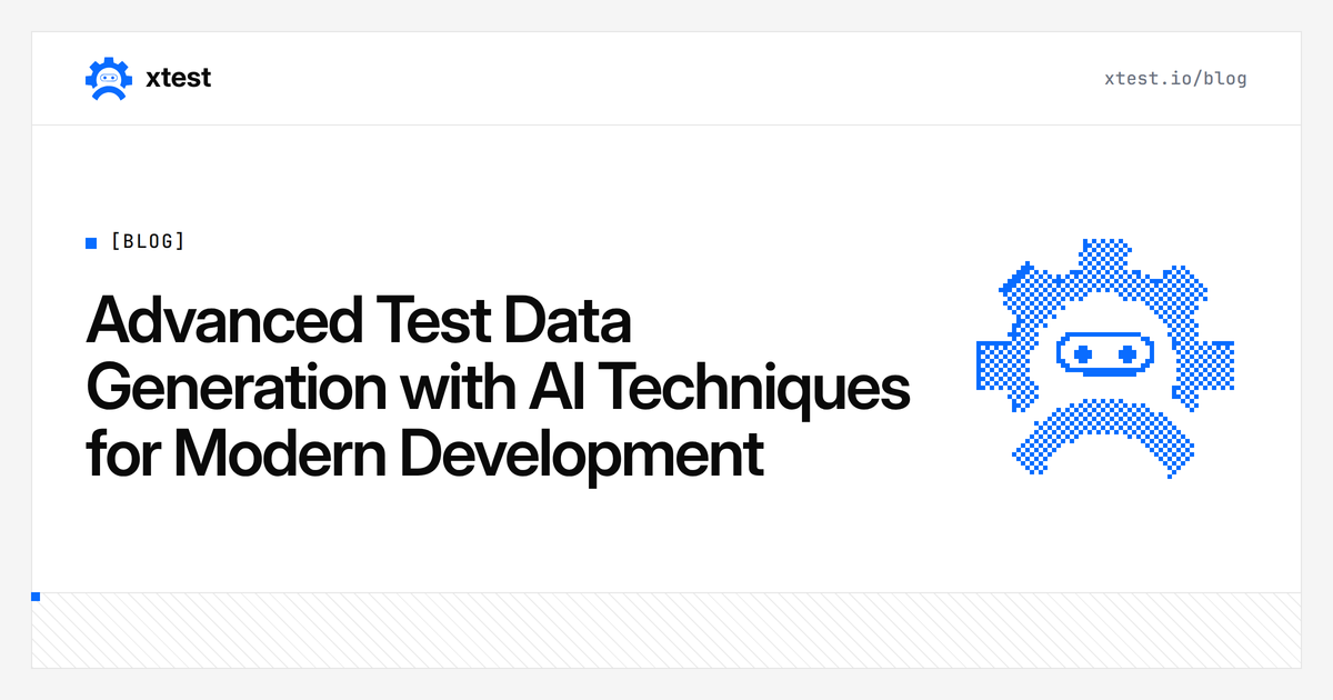 Advanced Test Data Generation with AI Techniques for Modern Development ...