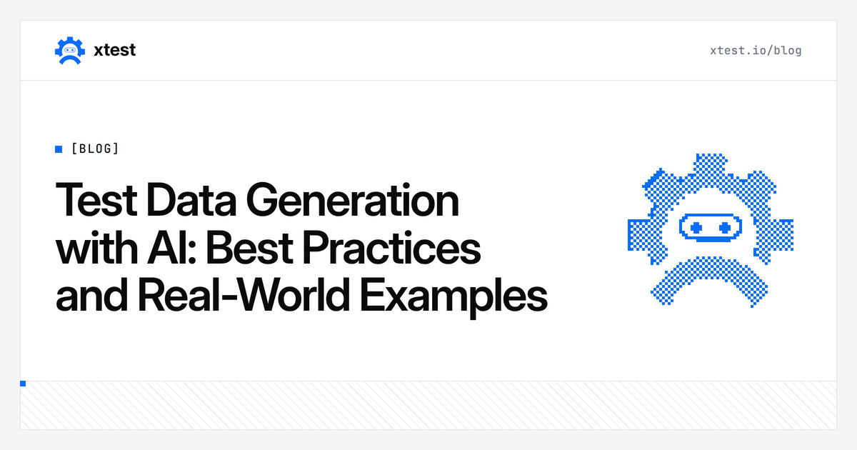 Test Data Generation with AI: Best Practices and Real-World Examples ...